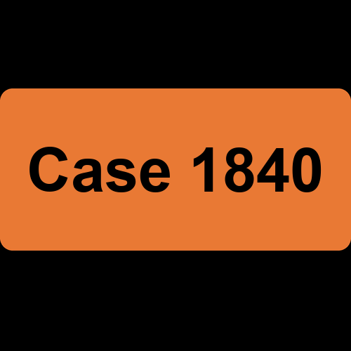 Case 1840